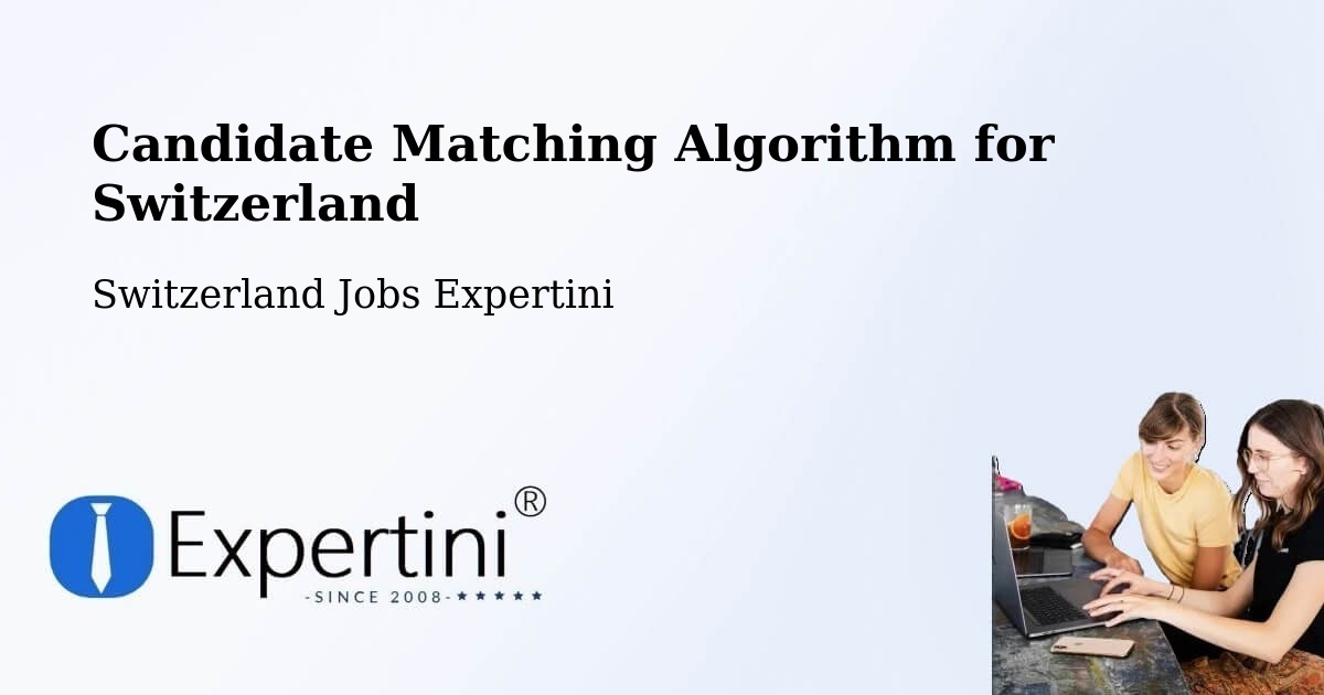 Candidate Matching Algorithm Overview – Winterthur - Switzerland Jobs Expertini