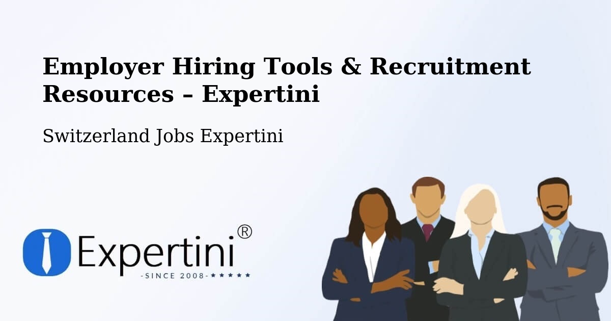 Employer Hiring Tools & Recruitment Resources – Winterthur - Winterthur, Switzerland Jobs Expertini