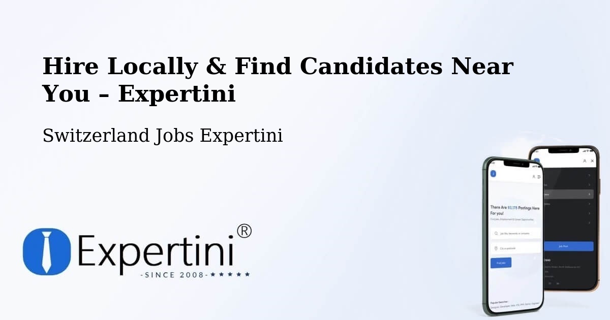 Hire Locally in Winterthur – Find Qualified Candidates Near You - Winterthur, Switzerland Jobs Expertini