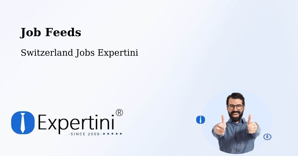 Job Listings Feed – Winterthur - Switzerland Jobs Expertini