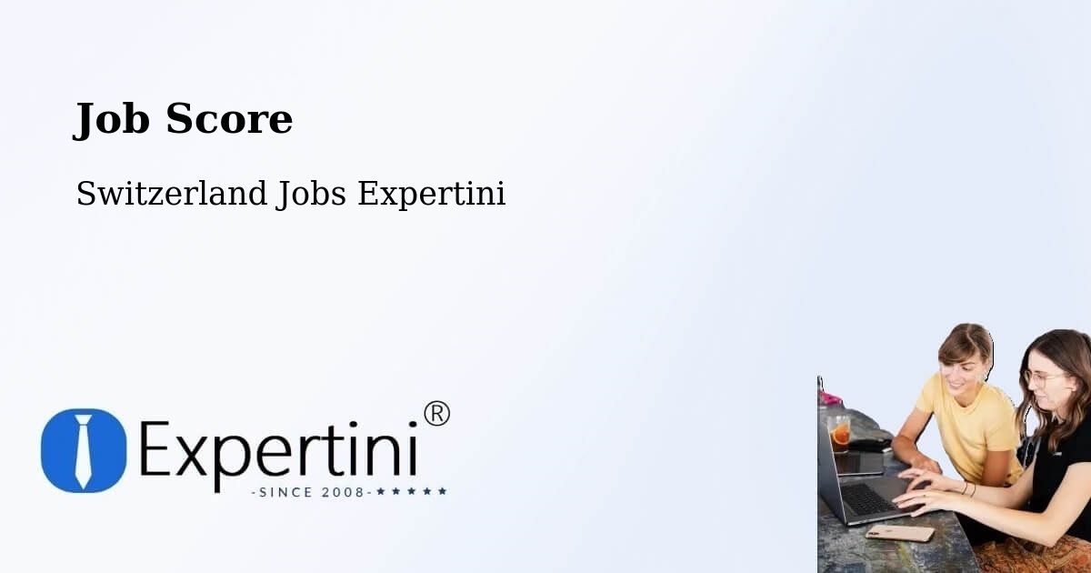 Job Score & Job Description Score Tool – Winterthur - Switzerland Jobs Expertini